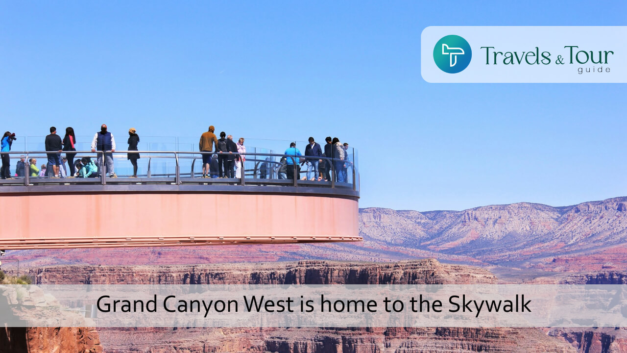 Grand Canyon West is home to the Skywalk